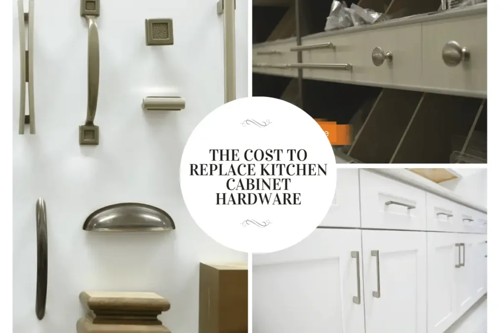 Replace Kitchen Cabinet Hardware cost